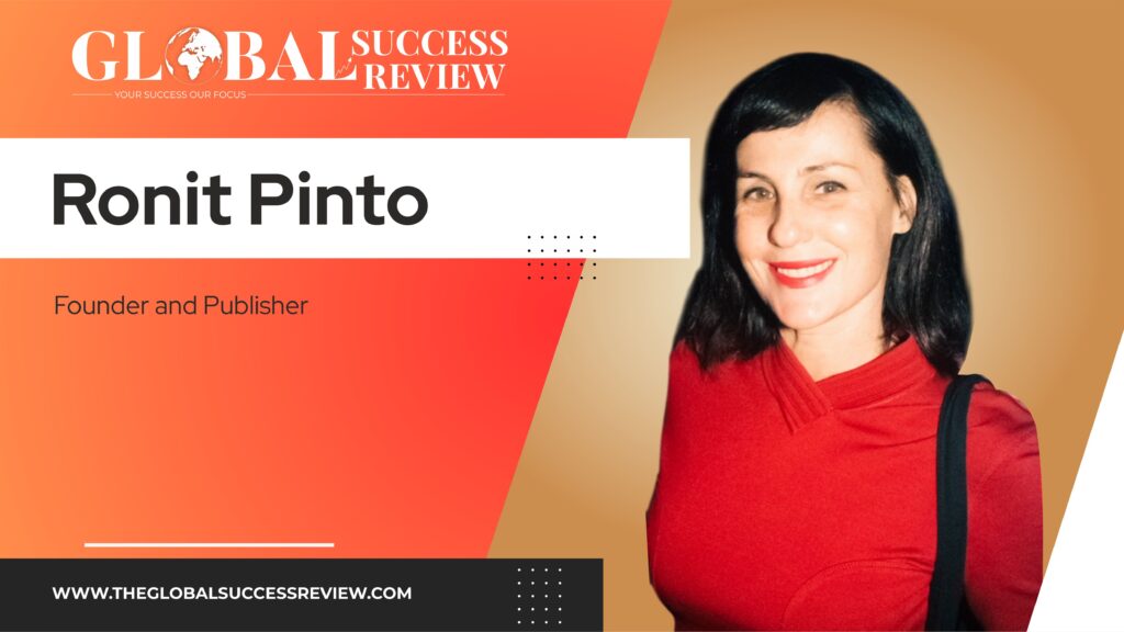Ronit Pinto Web Image_The Global Success Review Magazine
