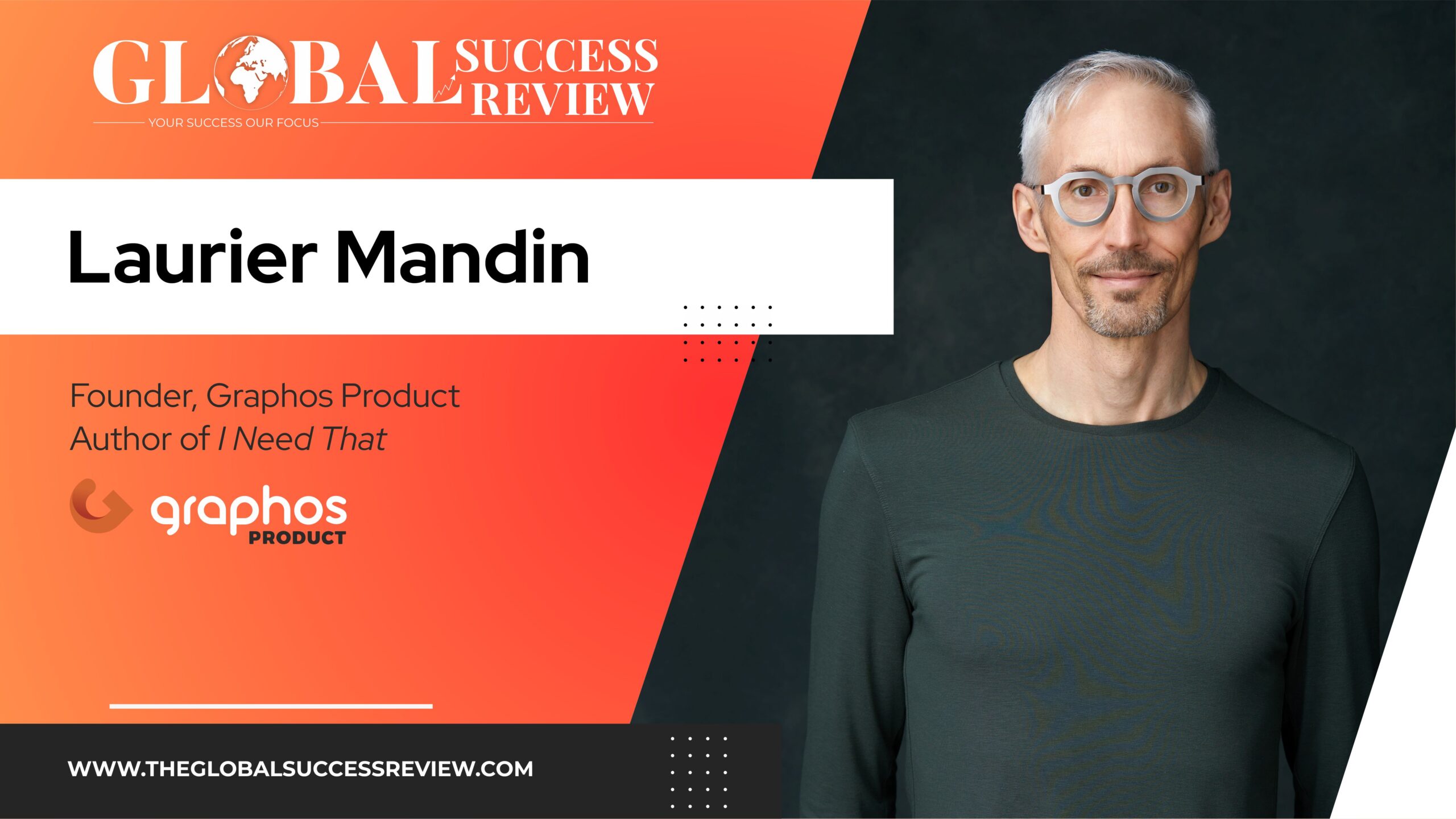 Laurier Mandin Web Image_The Global Success Review Magazine