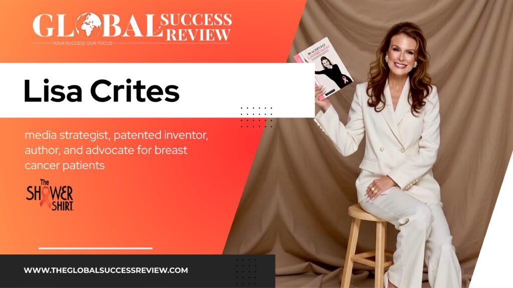 Lisa Crites Web Image The Global Success Review Magazine