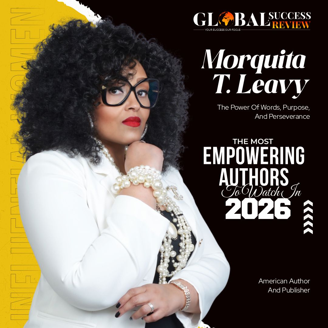 Morquita T. Leavy Influential women The Global Success Review Magazine