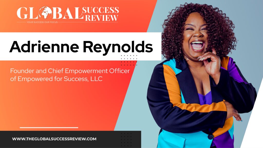 Adrienne Reynolds Web Image_The Global Success Review Magazine