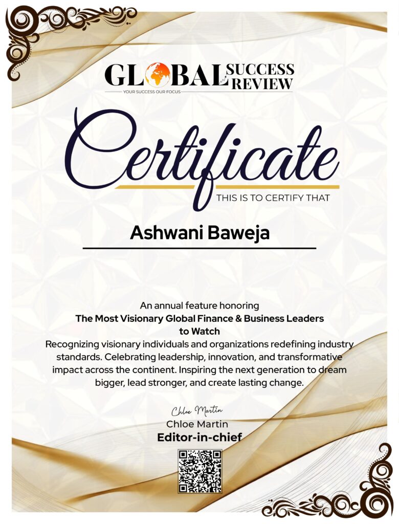 Ashwani Baweja certificate The Global Success Review Magazine