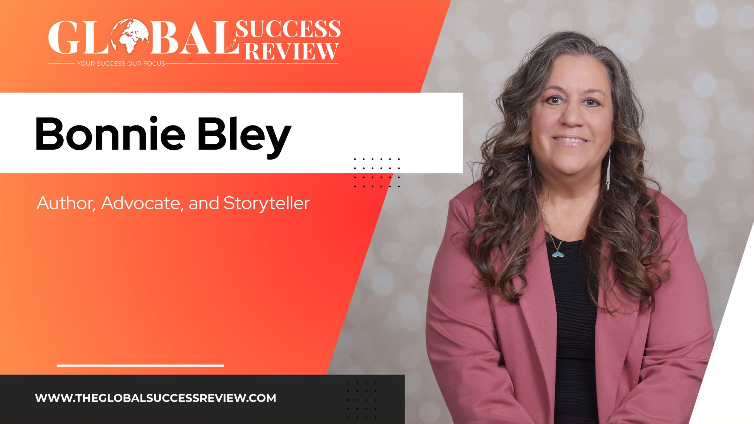 Bonnie Bley Web Image The Global Success Review Magazine