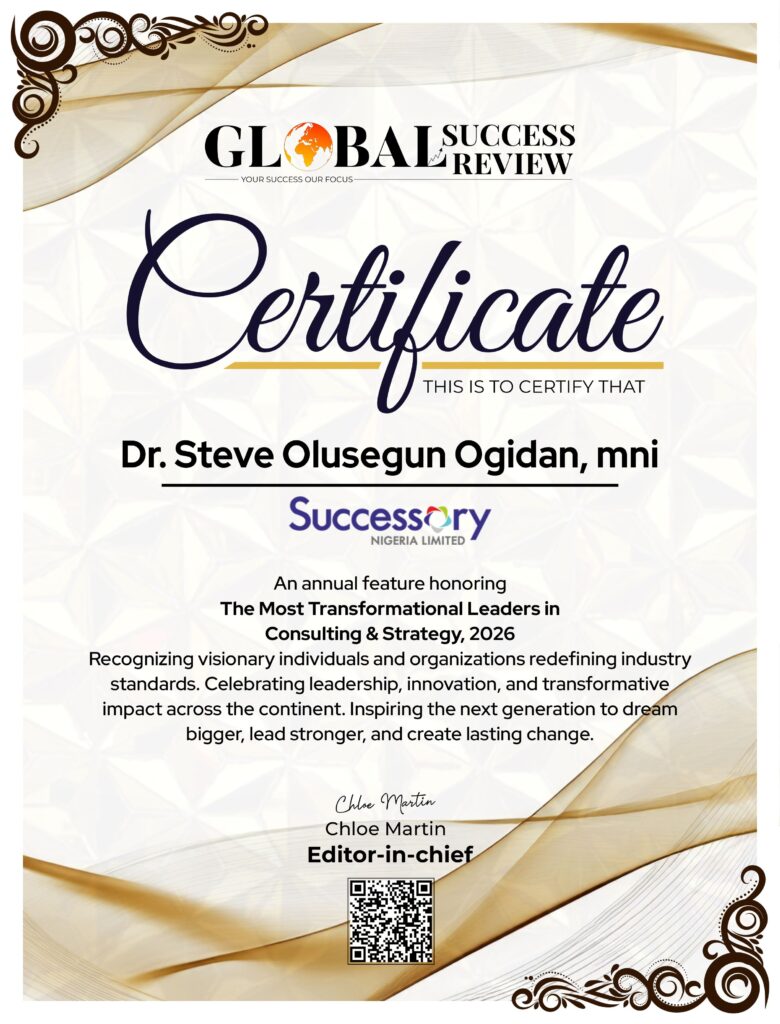 Dr. Steve Olusegun Ogidan, mni certificate_The Global Success Review Magazine