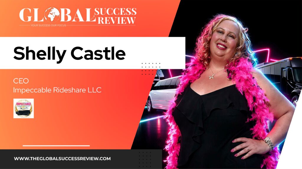 Shelly Castle Web Image The Global Success Review Magazine