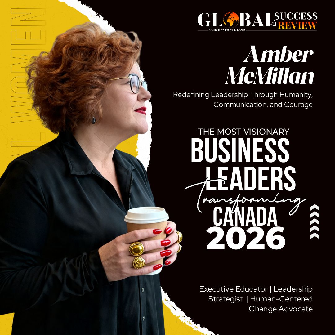 Amber McMillan Influential women_The Global Success Review Magazine