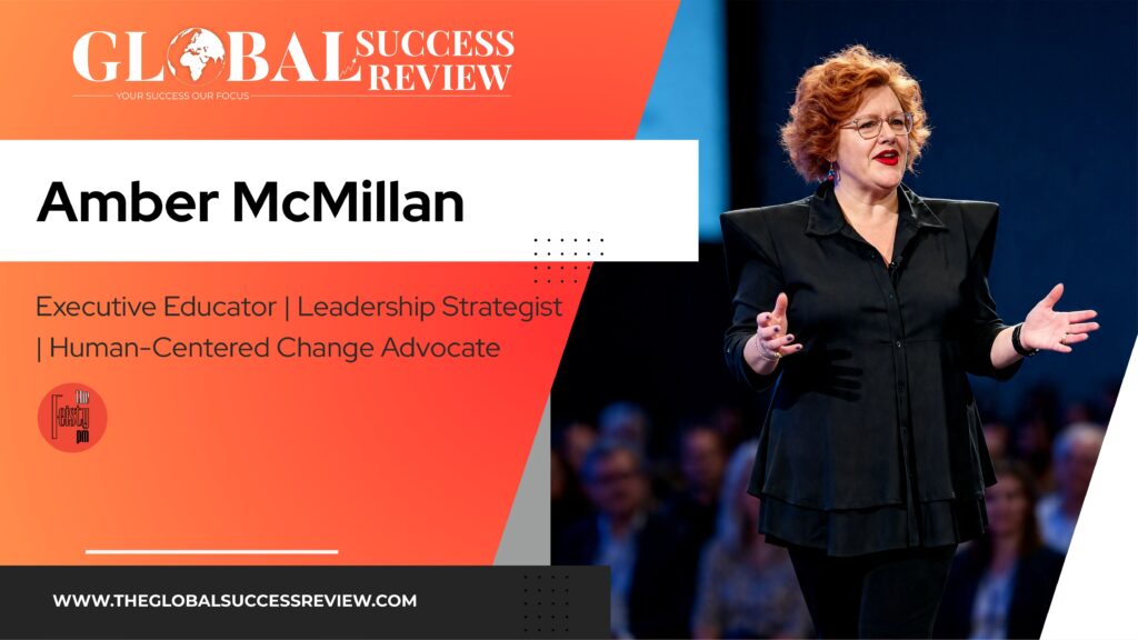 Amber McMillan Web Image_The Global Success Review Magazine