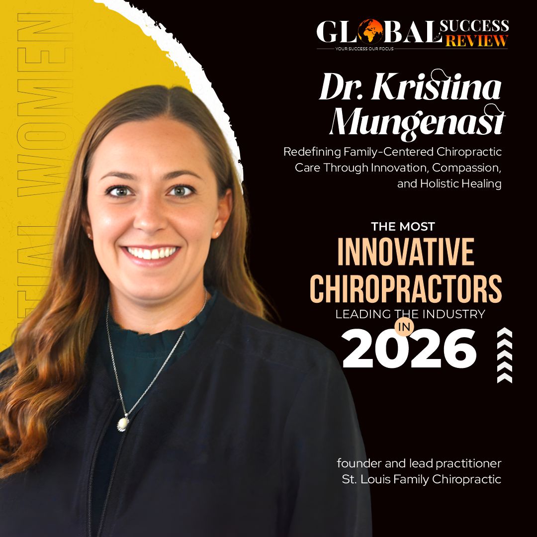 Dr. Kristina Mungenast Influential women_The Global Success Review Magazine