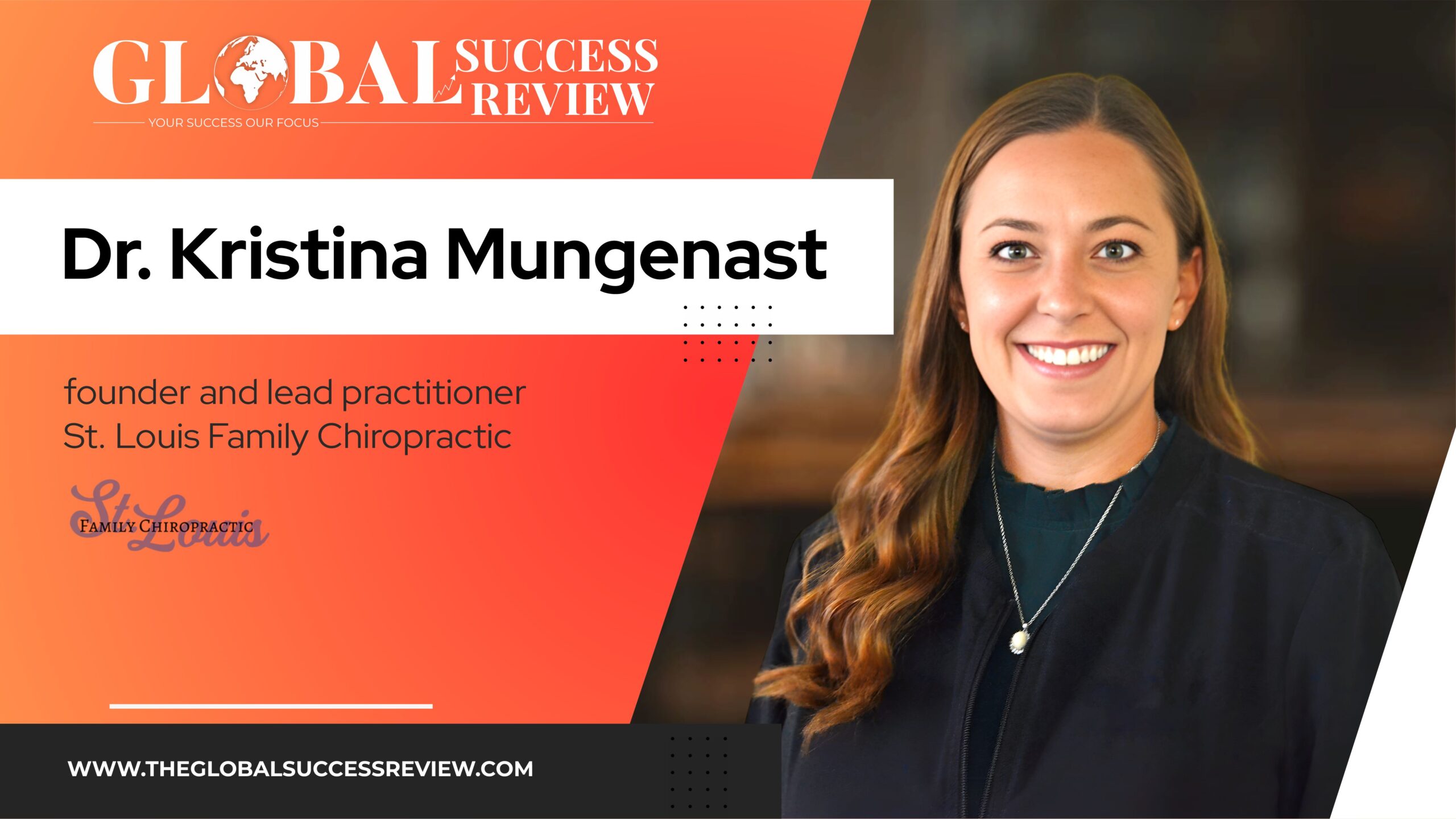 Dr. Kristina Mungenast Web Image_The Global Success Review Magazine