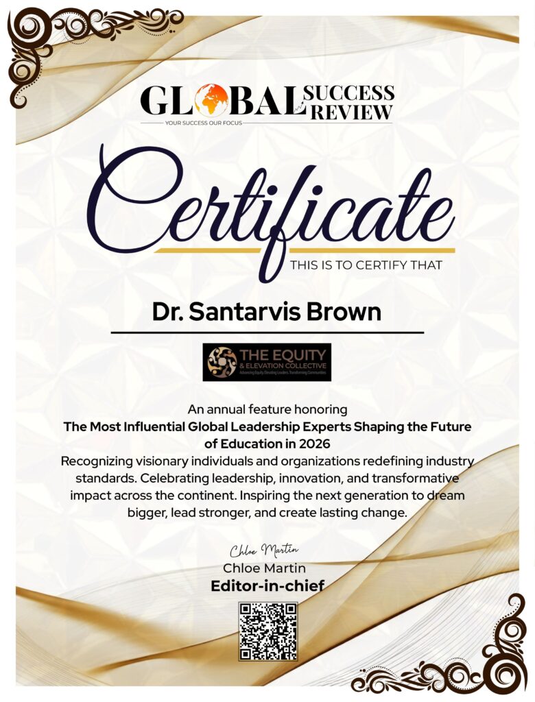 Dr. Santarvis Brown certificate_The Global Success Review Magazine