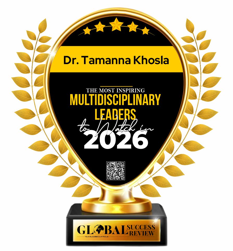 Dr. Tamanna Khosla Trophy_The Global Success Review Magazine