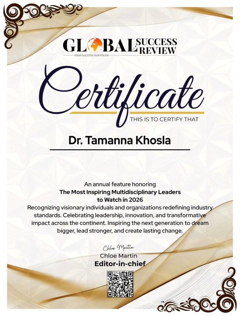 Dr. Tamanna Khosla certificate_The Global Success Review Magazine