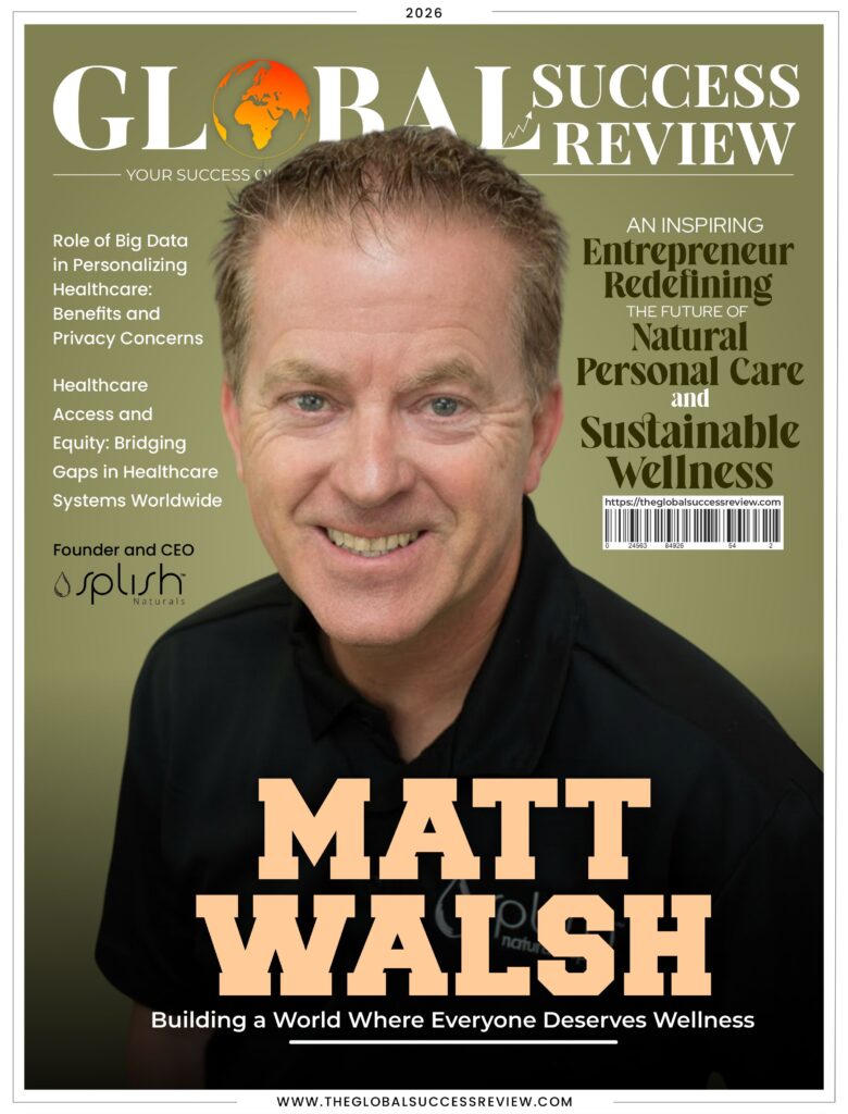 Matt Walsh Cover Page_The Global Success Review Magazine