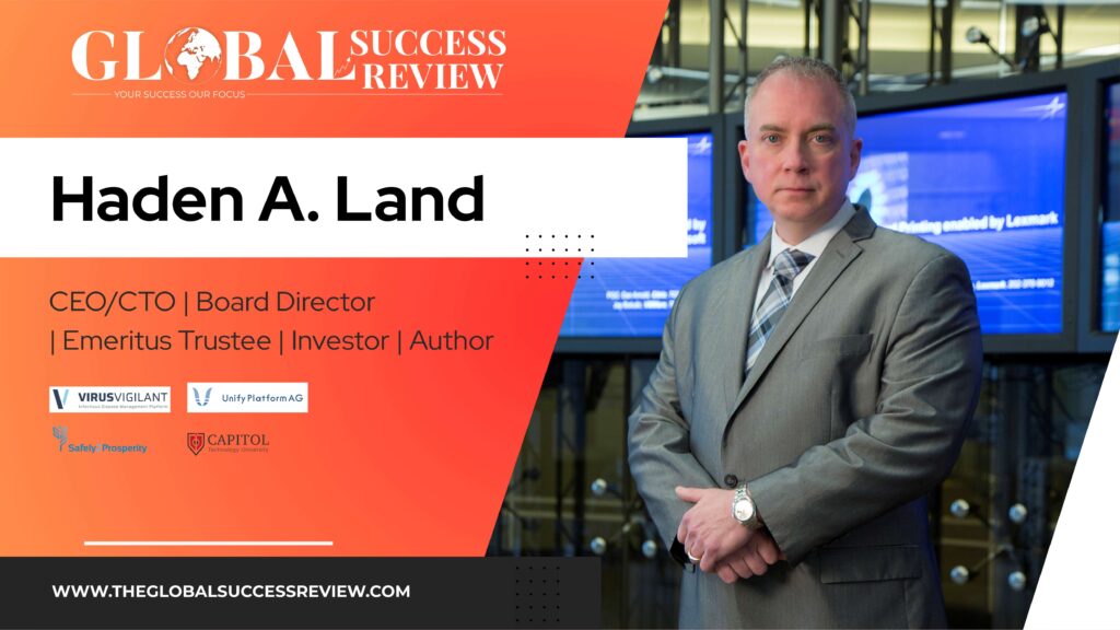 Haden A. Land Web Image_The Global Success Review Magazine