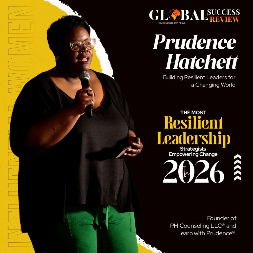 Prudence Hatchett Influential women_The Global Success Review Magazine