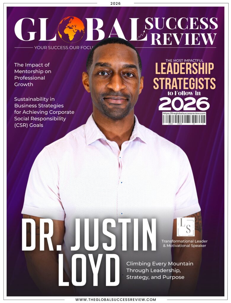 Dr. Justin Loyd Cover Page_The Global Success Review Magazine