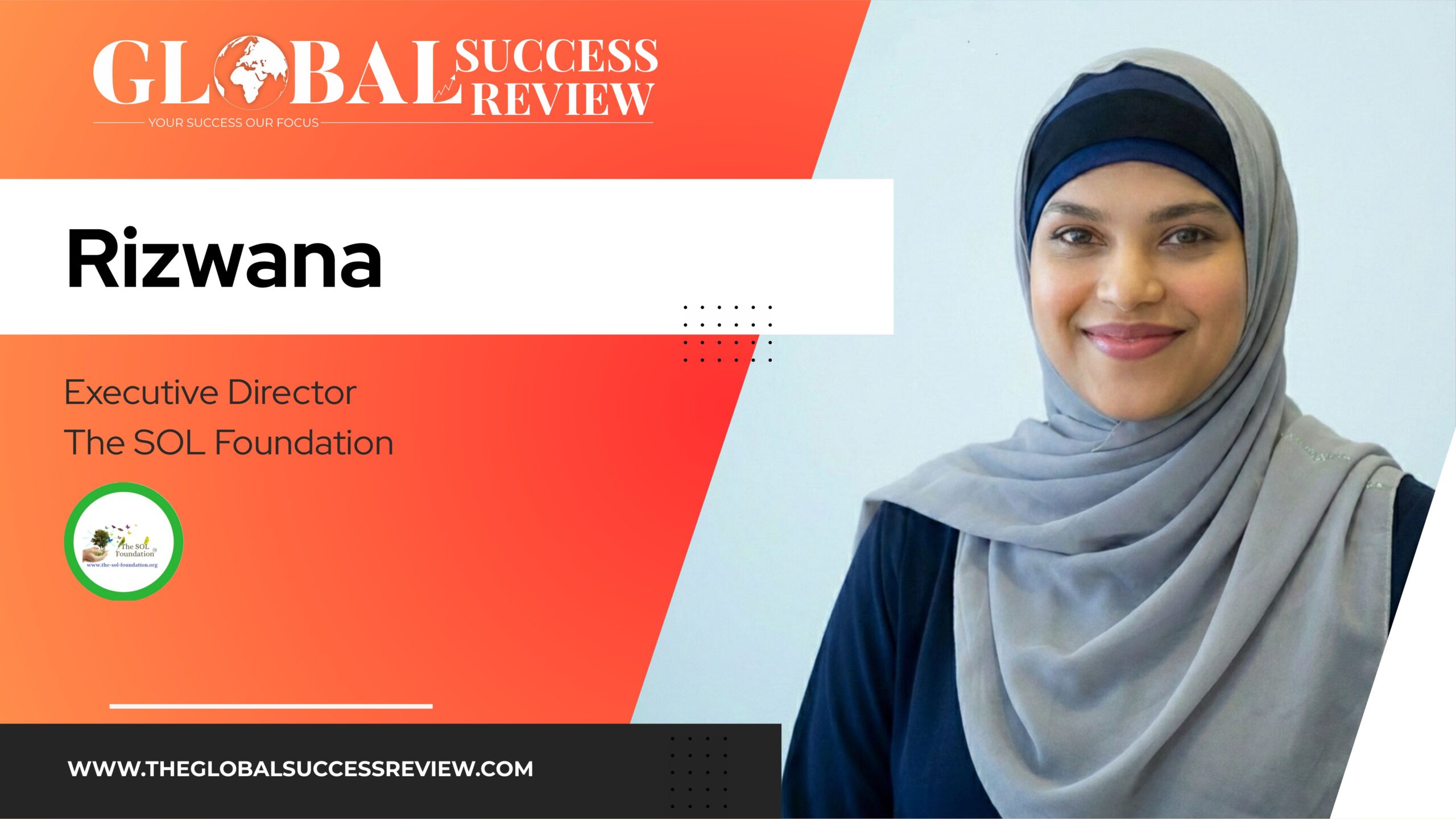 Rizwana Web Image_The Global Success Review Magazine