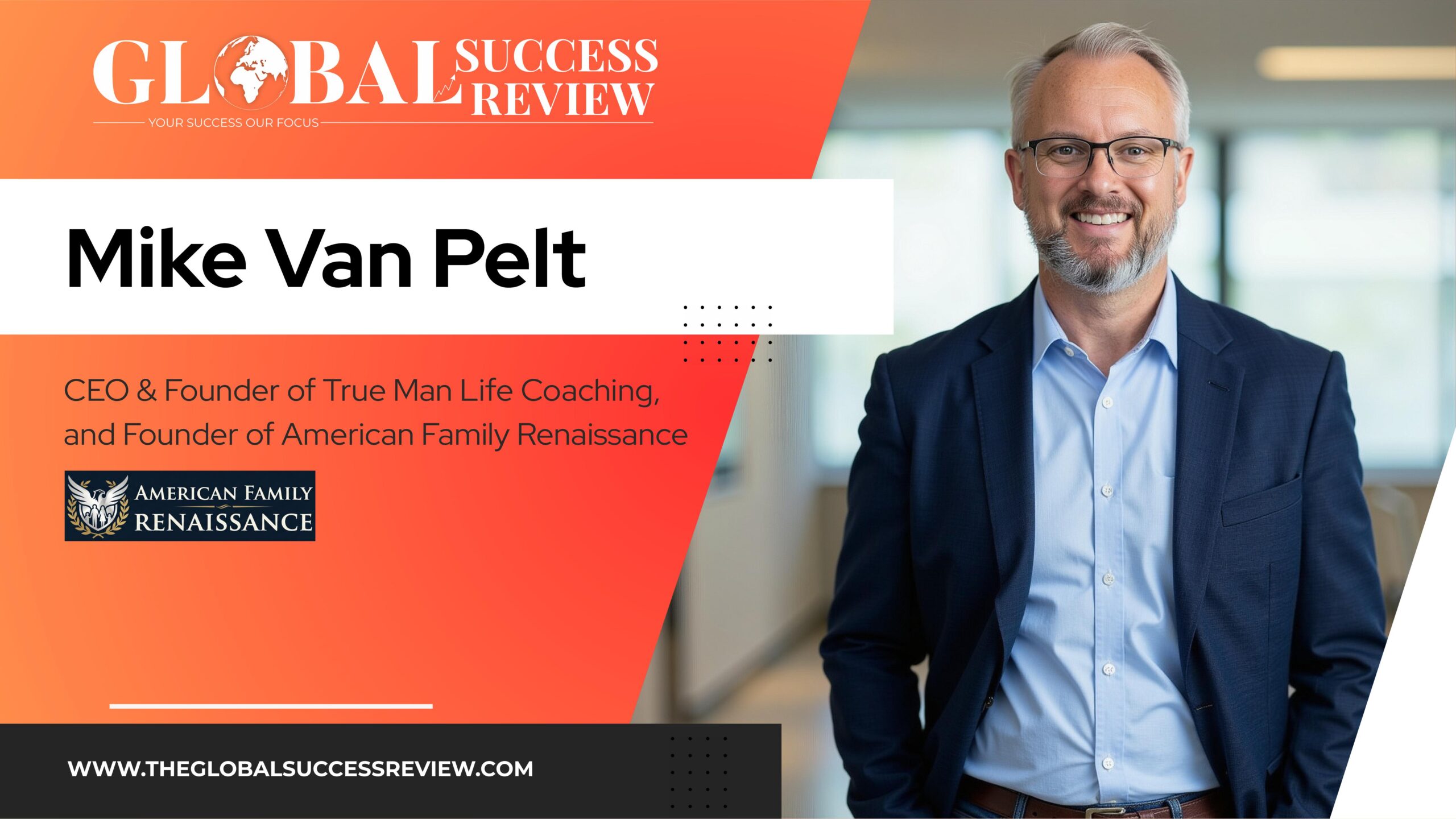 Mike Van Pelt Web Image_The Global Success Review Magazine