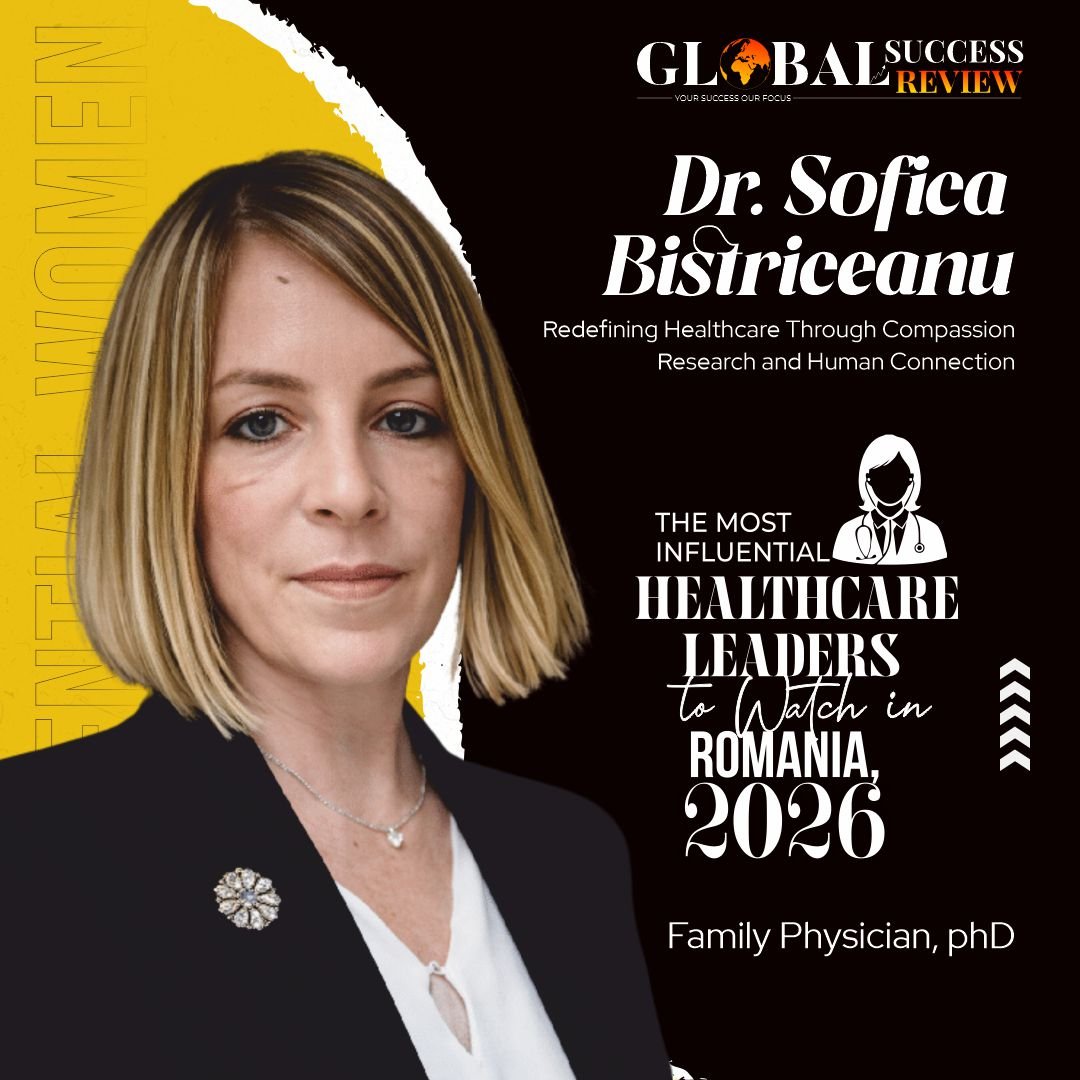 Influential-women-Dr.-Sofica-Bistriceanu_The-Global-Success-Review-Magazine