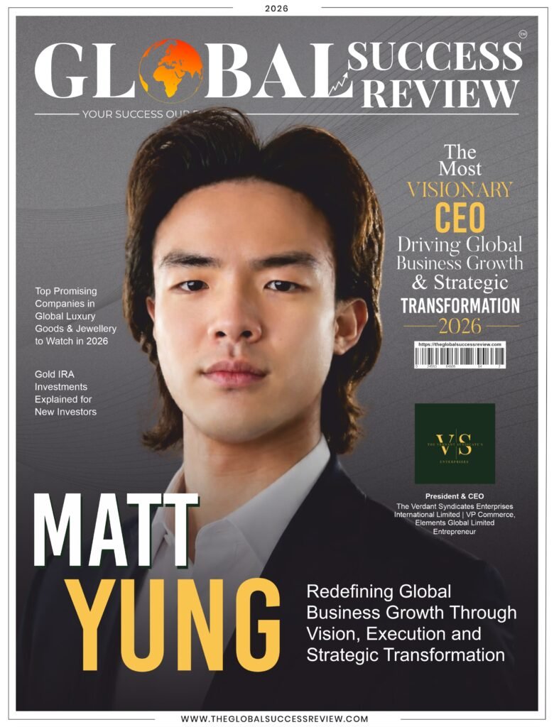 Cover Page_Matt Yung_The Global Success Review Magazine