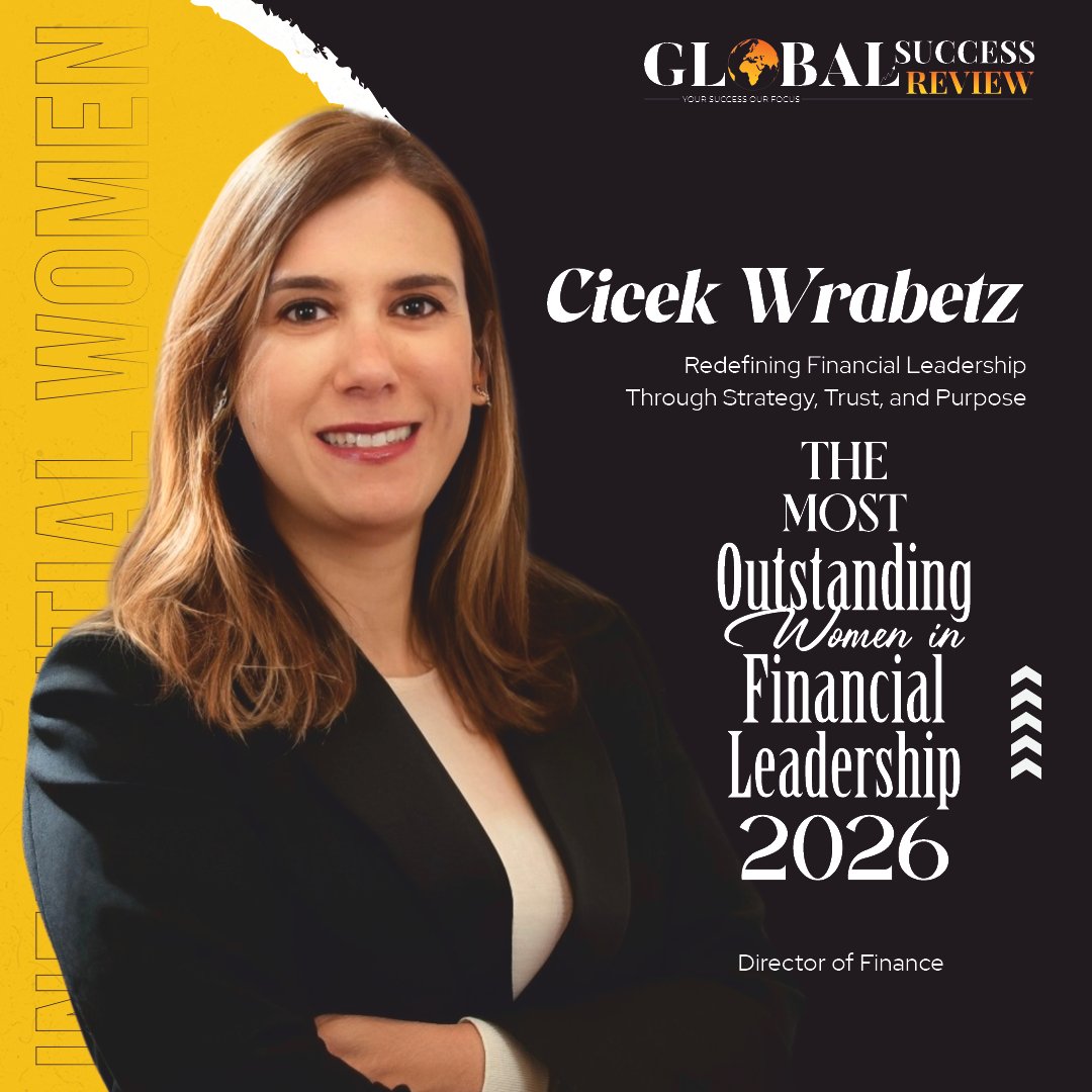 Influential Women Cicek Wrabetz_The Global Success Review Magazine