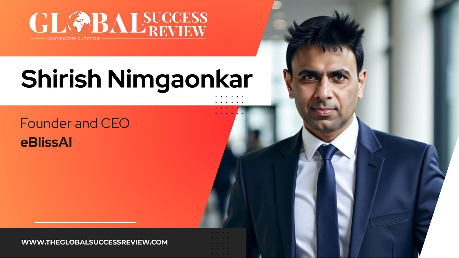 Web Image Shirish Nimgaonkar_The Global Success Review Magazine